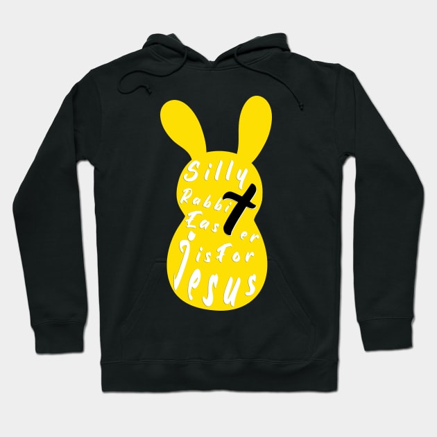 Silly Rabbit Easter is for Jesus, happy easter day funny gift, easter bunny Hoodie by artspot